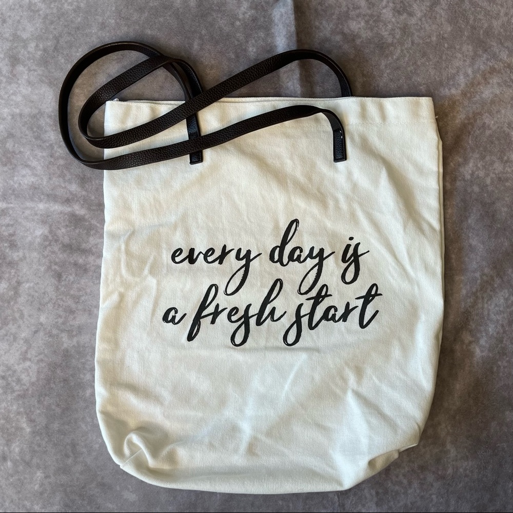 “Everyday is a fresh start” Grace & Lace Tote